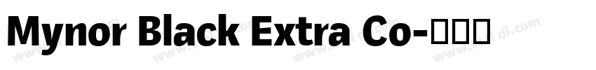 Mynor Black Extra Co字体转换 Mynor Black Extra Co字体转换